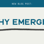 why Emerge